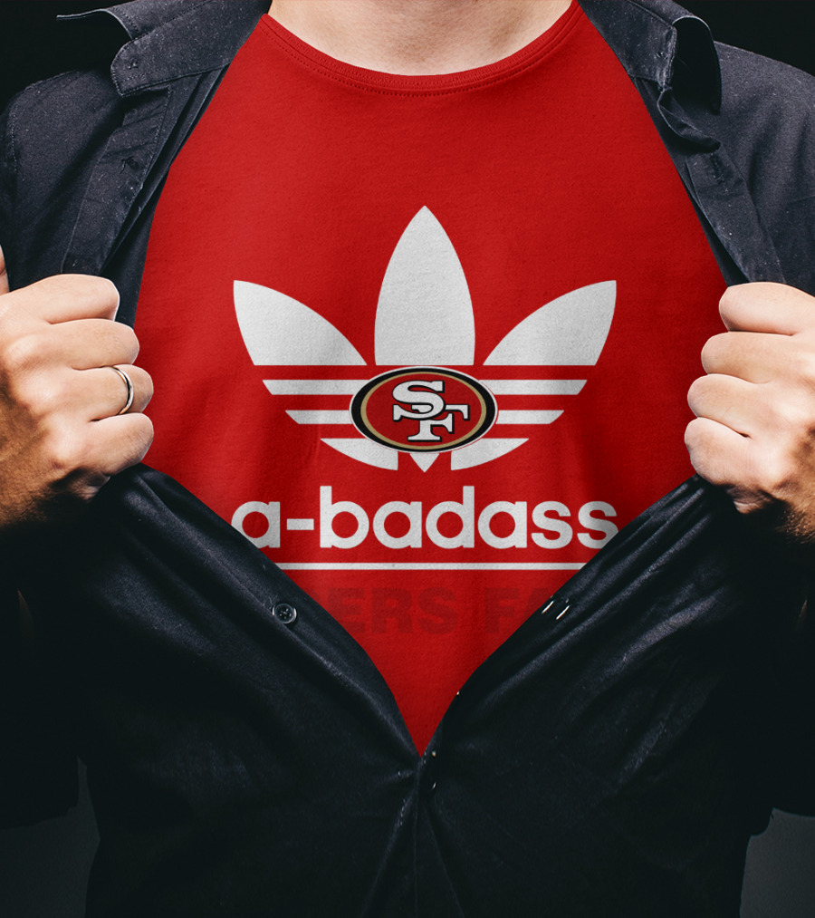 A-Badass 49ers Fan Sf T-Shirt
