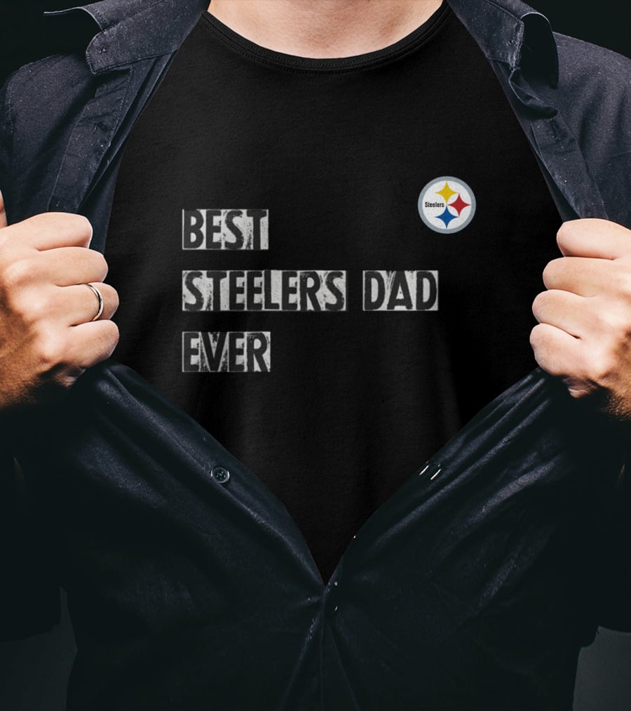 Best Steelers Dad Ever Pittsburgh Steelers T-Shirt