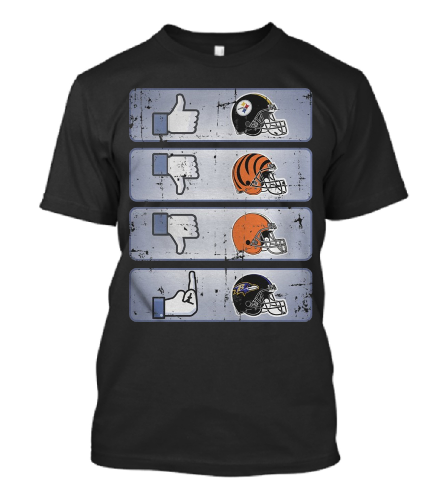 Pittsburgh Steelers Thumbs Up Cincinnati Bengals Thumbs Down Cleveland Browns Thumbs Down Flip Off Baltimore Ravens T-Shirt