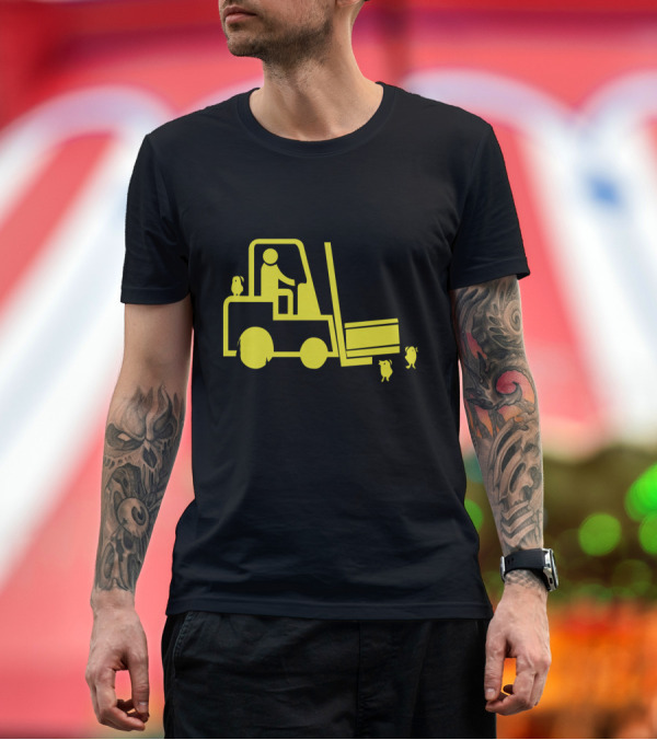 Premium T-Shirt: Forklift Picks Up Chicks T-Shirt Forklift Picks Up Chicks T-Shirt