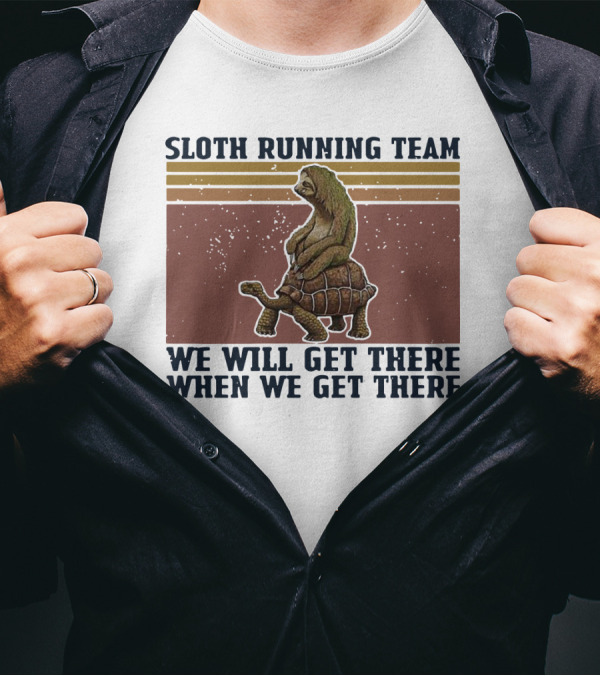 Sloth Running Team We Will Get There When We Get There Vintage Turtle T-Shirt