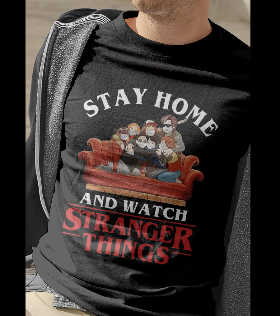 Stay Home And Watch Stranger Things Couch Group Hug Masks T-Shirt