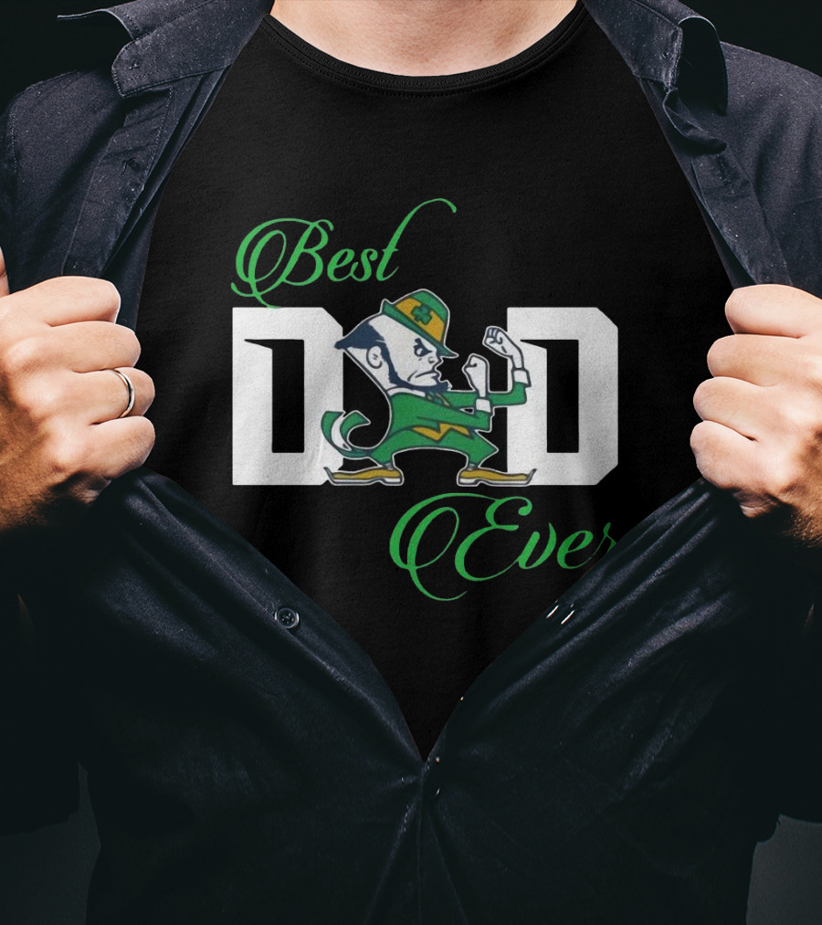 Notre Dame Best Dad Ever Fighting Irish Leprechaun T-Shirt