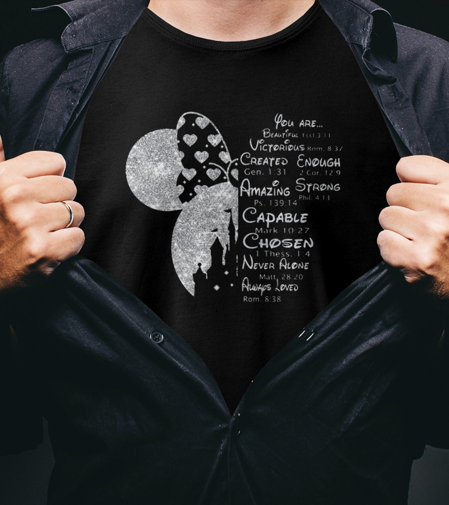Minnie You Are Beautiful Victorious Created Enough Amazing Strong Capable Chosen Never Alone Always Loved T-Shirt