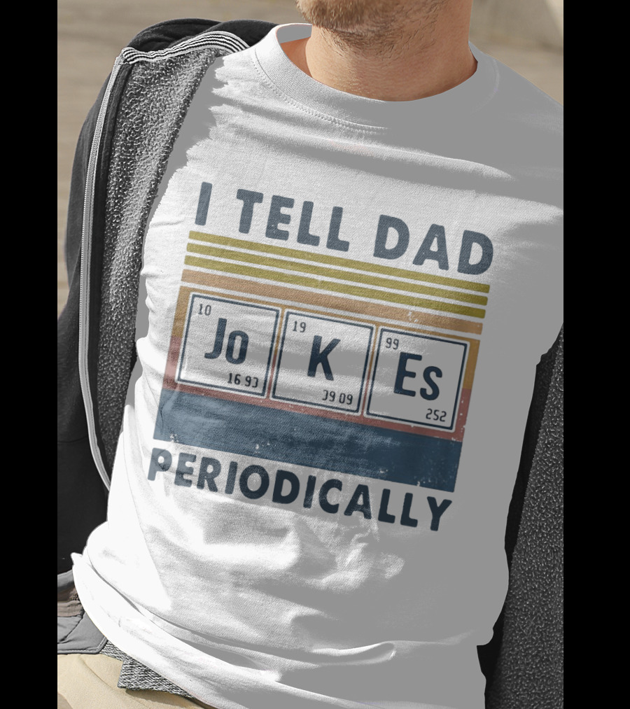 I Tell Dad Jokes Periodically Vintage Style Chemistry Elements T-Shirt