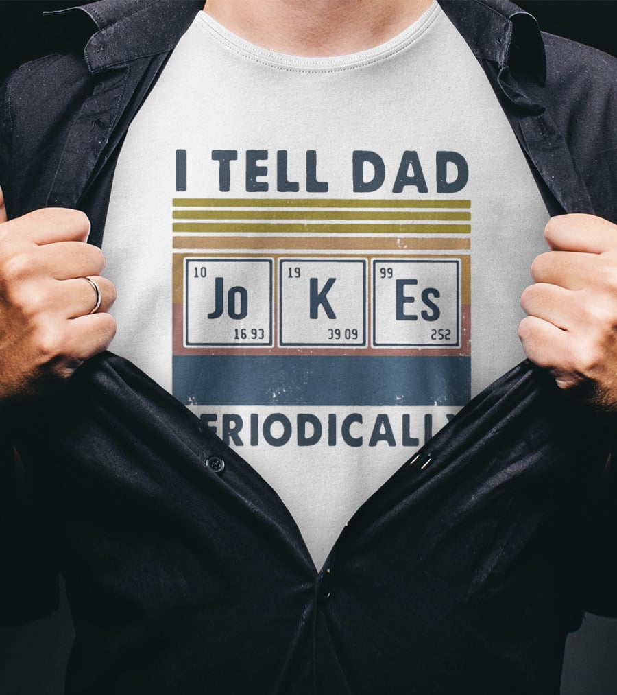 I Tell Dad Jokes Periodically Vintage Style Chemistry Elements T-Shirt