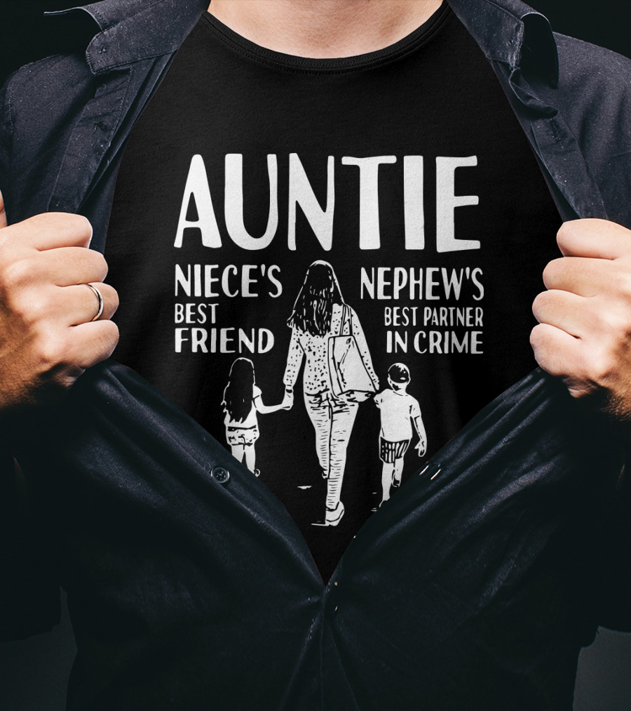 Auntie Niece's Best Friend Nephew's Best Partner In Crime T-Shirt
