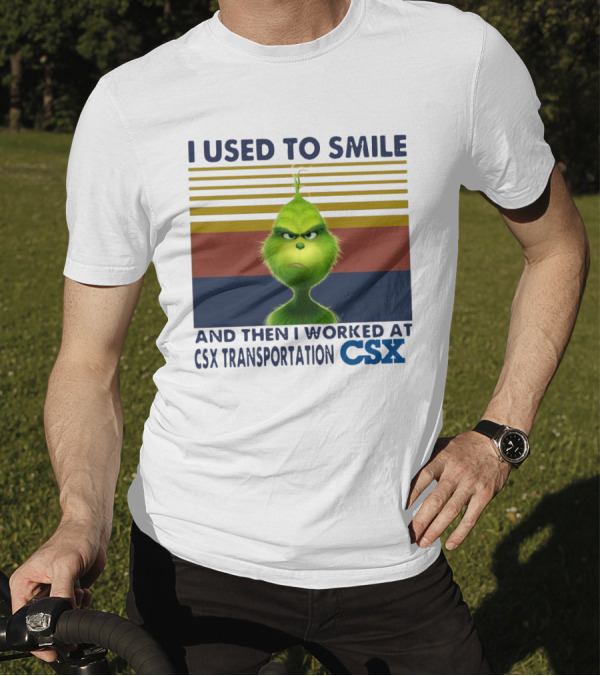 Vintage Grinch I Used To Smile And Then I Worked At CSX Transportation T-Shirt