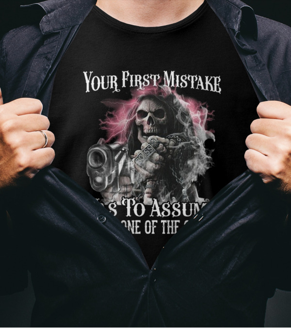 Your First Mistake Was To Assume I'd Be One Of The Sheep Grim Reaper With Gun T-Shirt