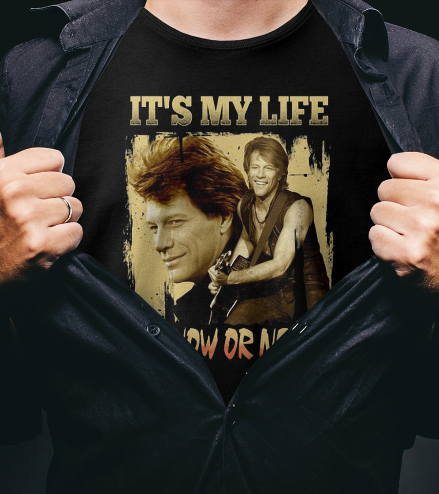 Bon Jovi It's My Life It's Now Or Never T-Shirt