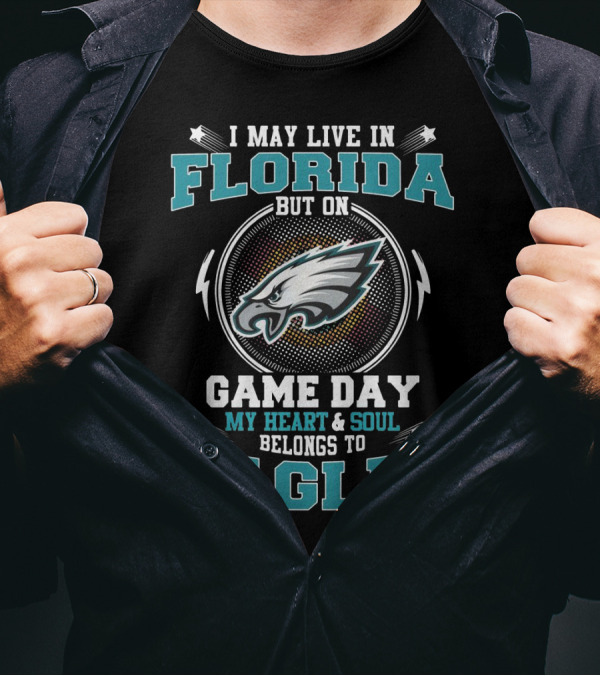 Florida Resident At Heart With Eagles Passion On Game Day T-Shirt