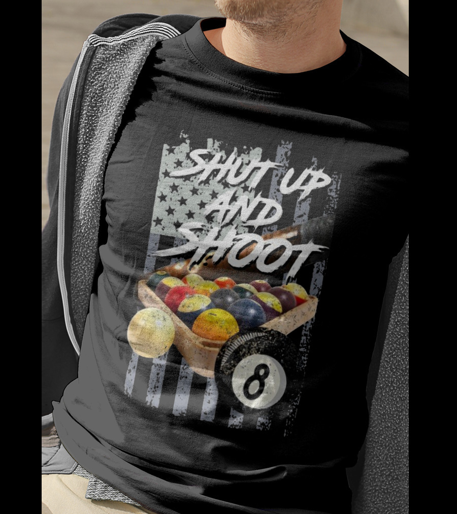 Shut Up And Shoot American Flag Billiard Eight Ball T-Shirt