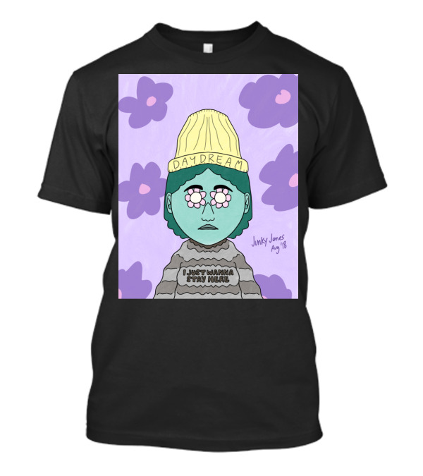 Daydream Beanie Pastel Flowers I Just Wanna Stay Here By Junky Jones Aug '18 T-Shirt