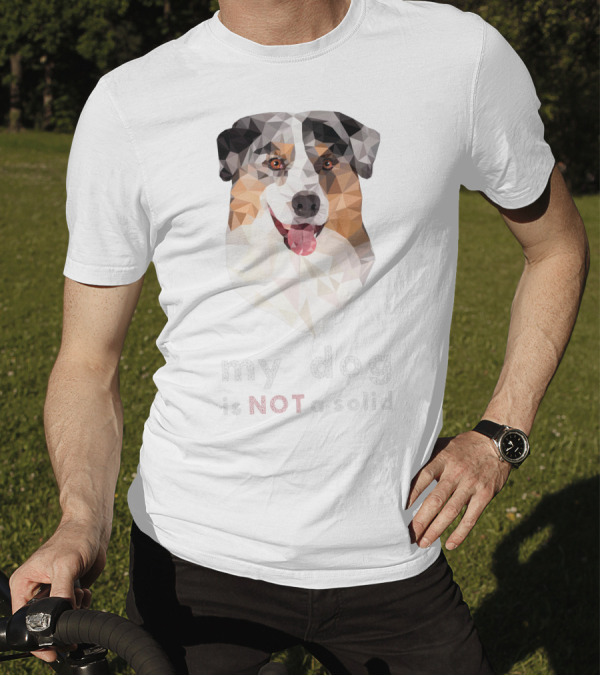Geometric Polygonal Dog Art With Text 'My Dog Is NOT A Solid' T-Shirt