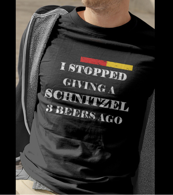 I Stopped Giving A Schnitzel 3 Beers Ago German Flag Colors T-Shirt