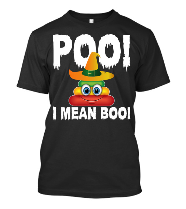 POO I Mean BOO Halloween Emoji With Witch Hat T-Shirt