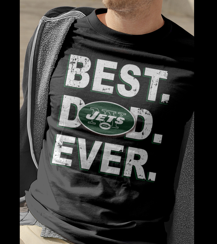 Best Dad Ever Jets Football Fan Gift T-Shirt