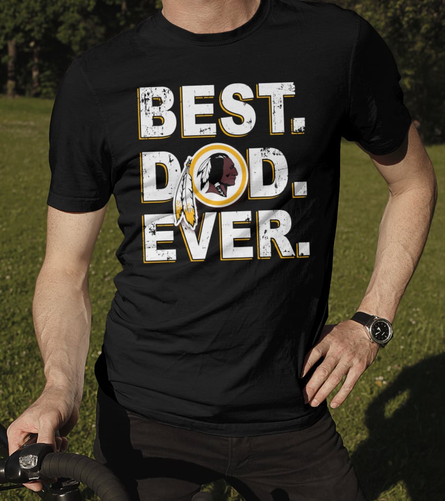 Best Dad Ever Washington Redskins T-Shirt