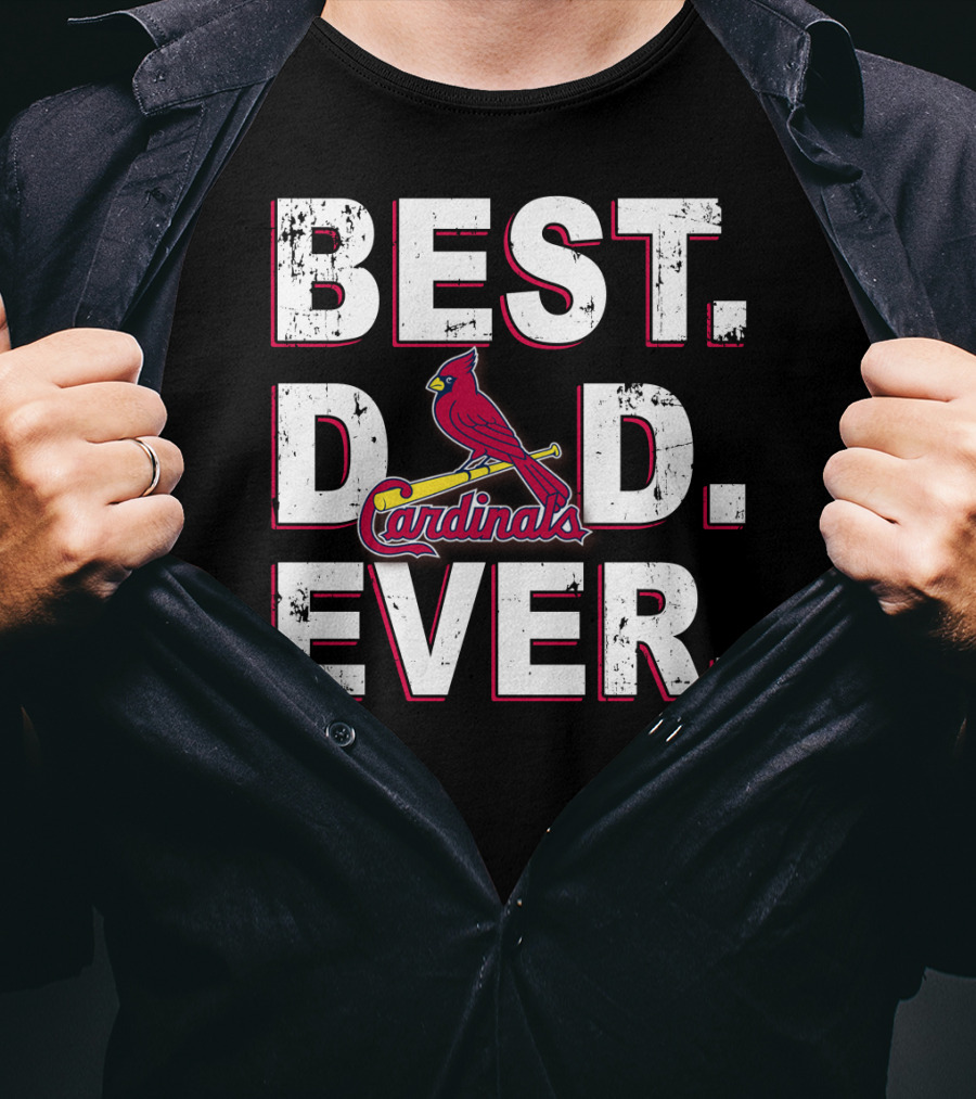 Best Dad Ever Cardinals Baseball Fan T-Shirt