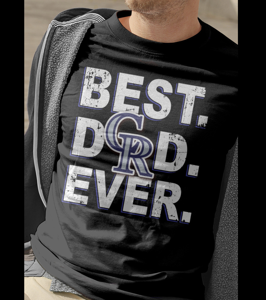 Best Dad Ever Rockies Colorado Rockies T-Shirt