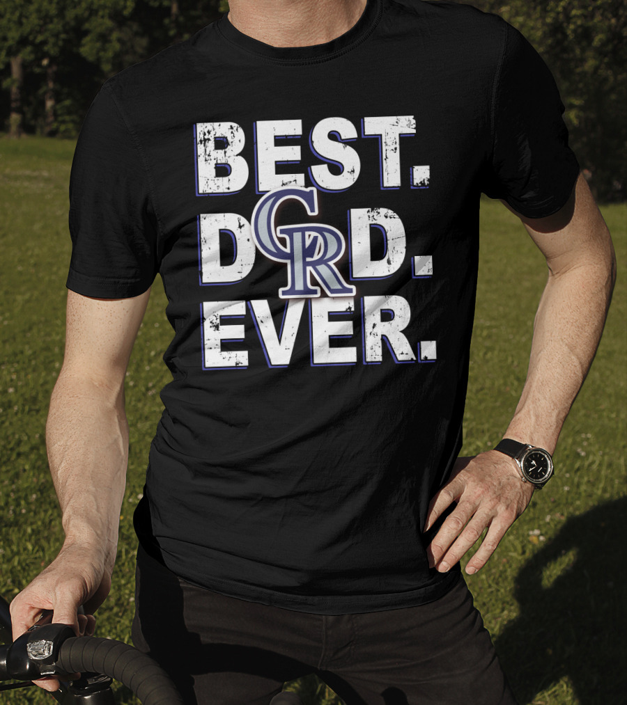 Best Dad Ever Rockies Colorado Rockies T-Shirt