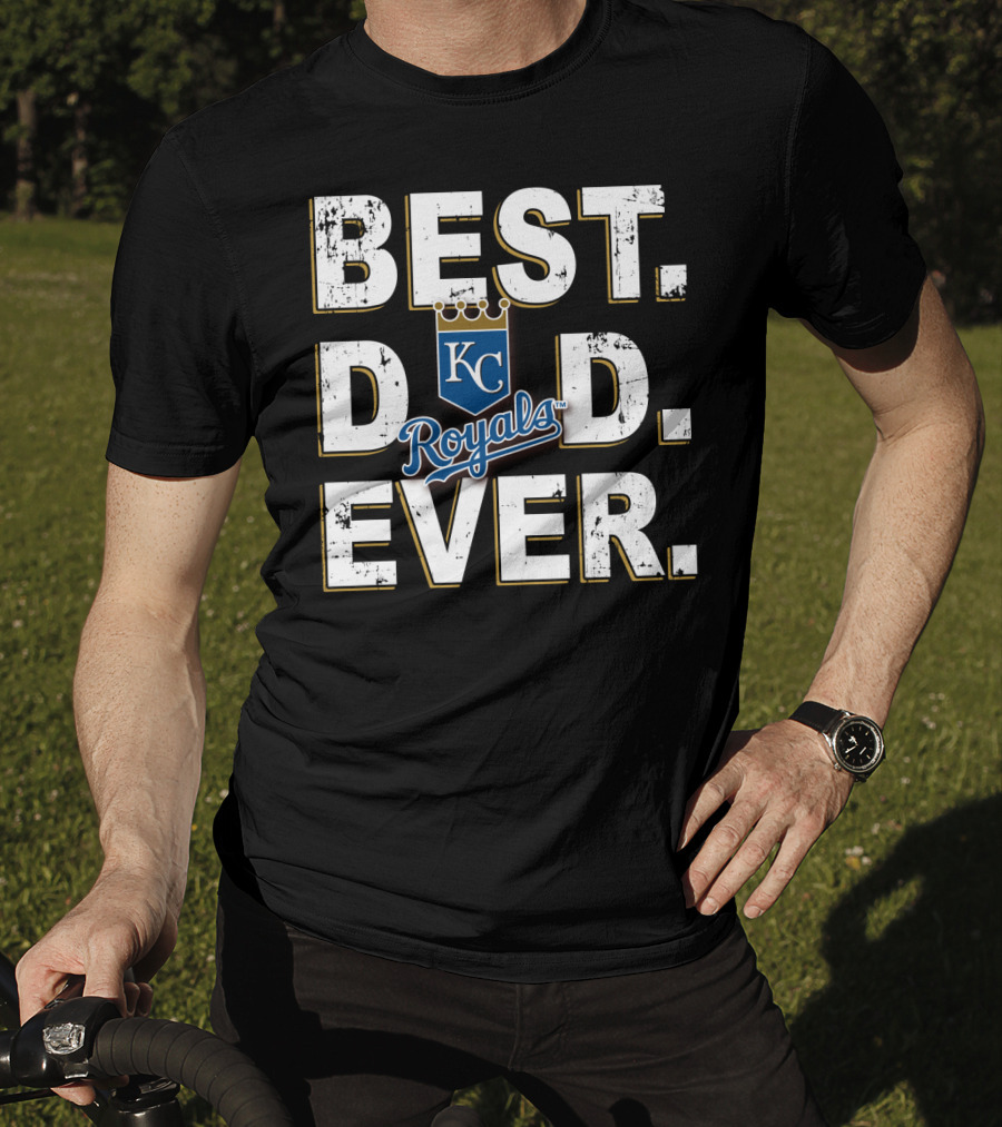 Best Dad Ever KC Royals T-Shirt