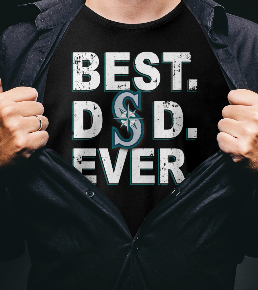 Best Dad Ever Seattle Mariners T-Shirt