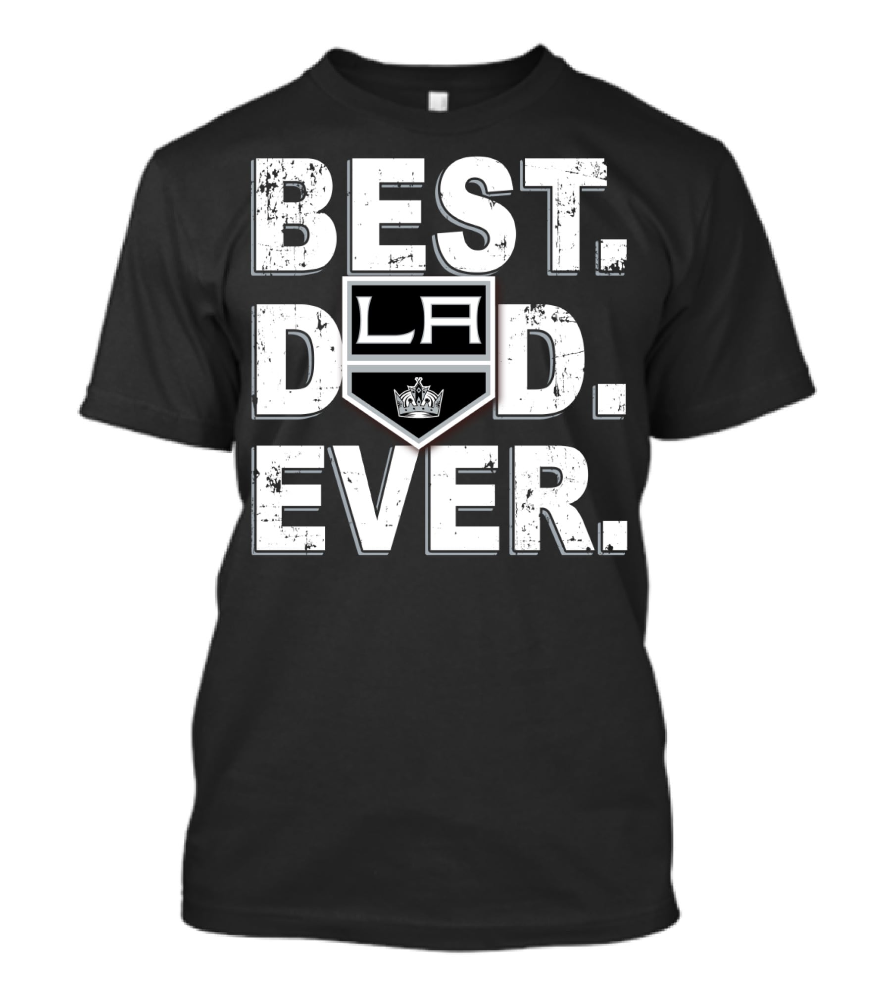 Best Dad Ever LA Kings T-Shirt