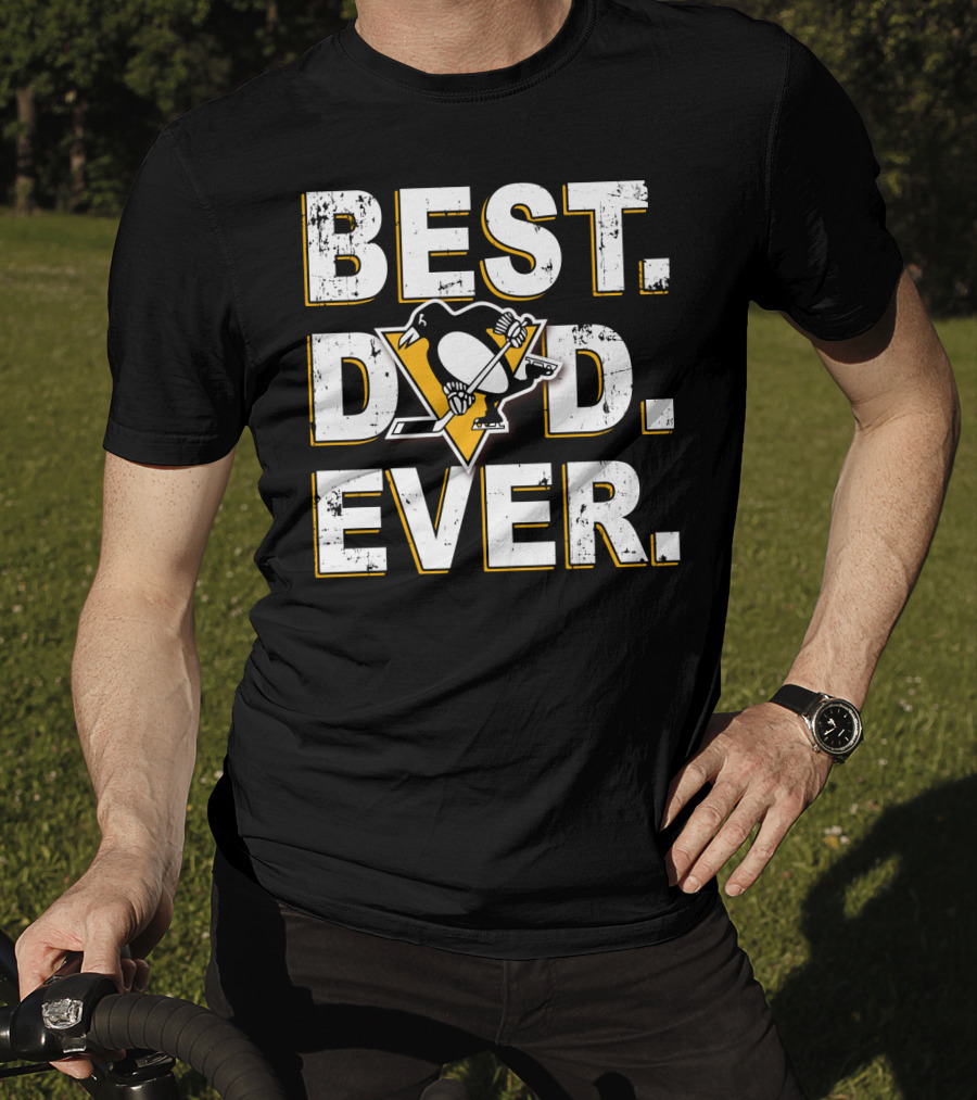 Best Dad Ever Pittsburgh Penguins Hockey Fan T-Shirt