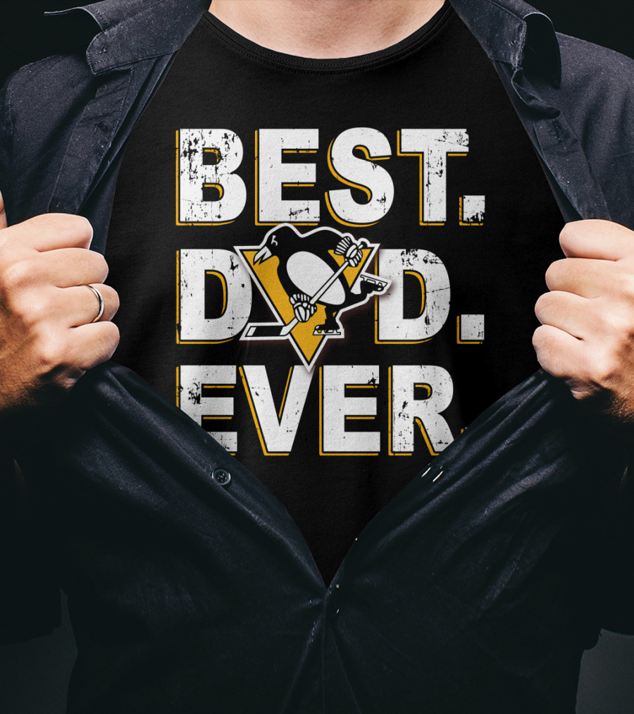 Best Dad Ever Pittsburgh Penguins Hockey Fan T-Shirt