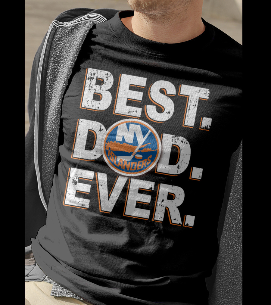 Best Dad Ever NY Islanders Hockey Fan T-Shirt