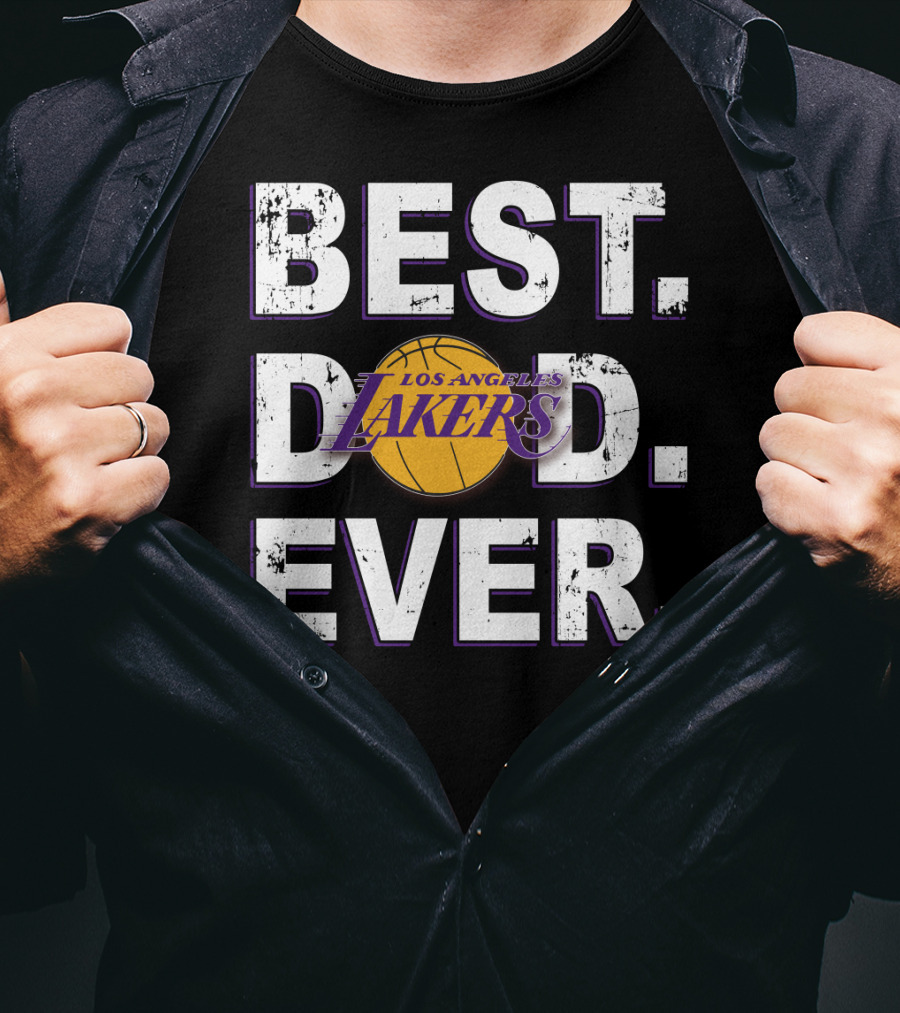 Best Dad Ever Los Angeles Lakers Basketball Fan T-Shirt