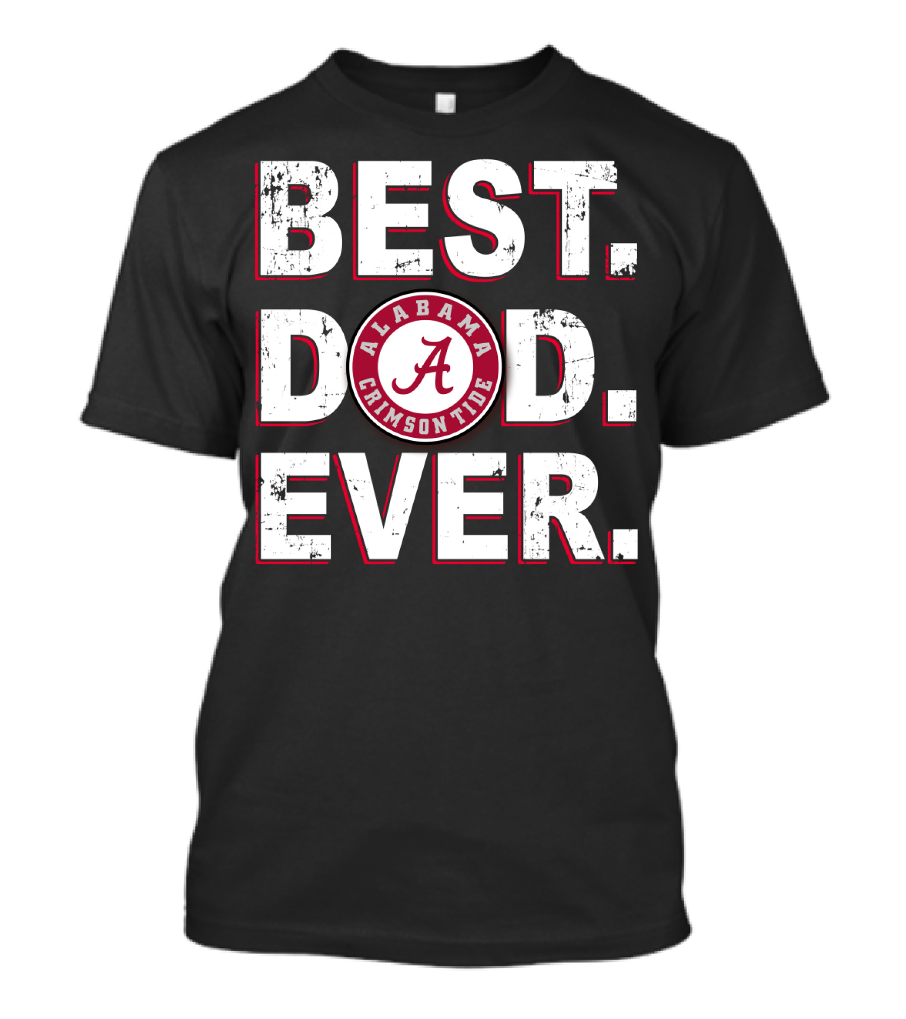 Best Dad Ever Alabama Crimson Tide A T-Shirt