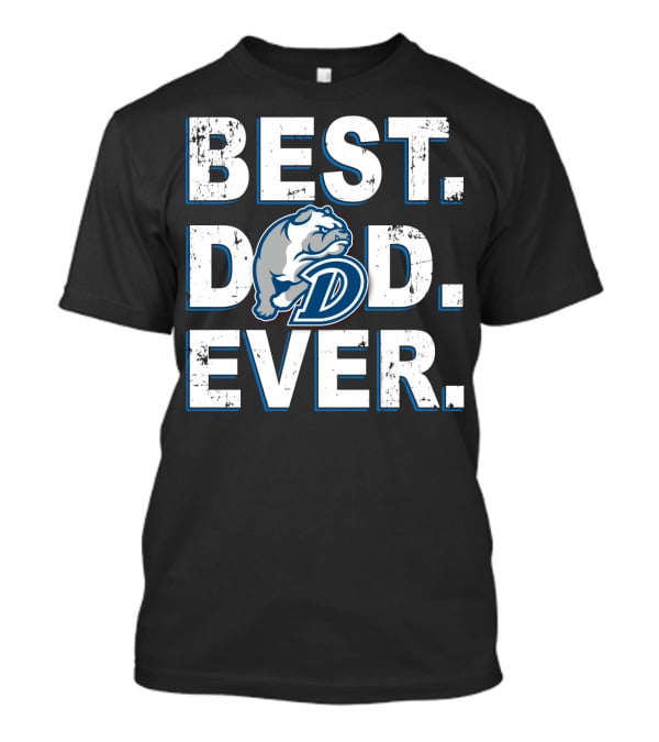 Best Dad Ever Drake Bulldogs T-Shirt