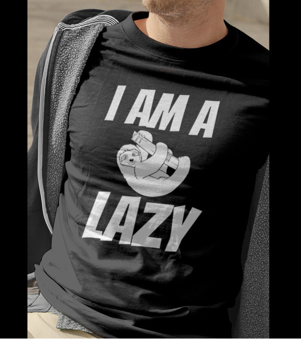 I Am A Lazy Sloth Funny Office Workers Napping Lazy T-Shirt