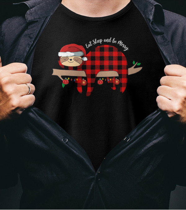 Eat Sleep And Be Merry Sloth In Santa Hat With Festive Plaid Hanging On Holiday Branch T-Shirt