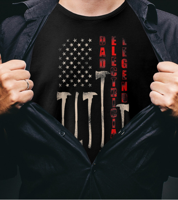 Dad Electrician Legend Distressed Flag T-Shirt