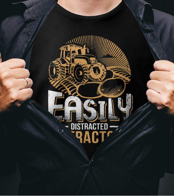 Easily Distracted By Tractors Vintage Farming Humor T-Shirt