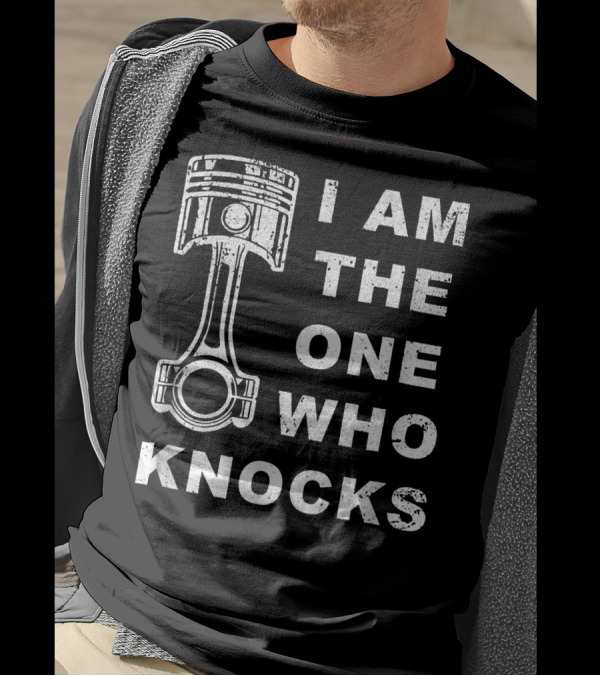 Funny Mechanic I Am The One Who Knocks Engine Piston T-Shirt