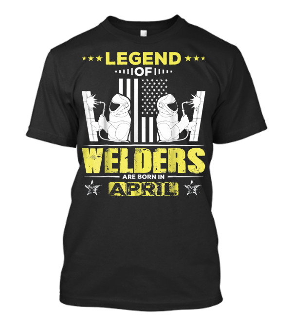 Legend Of Welders Born In April With American Flag And Welding Torch Stars T-Shirt
