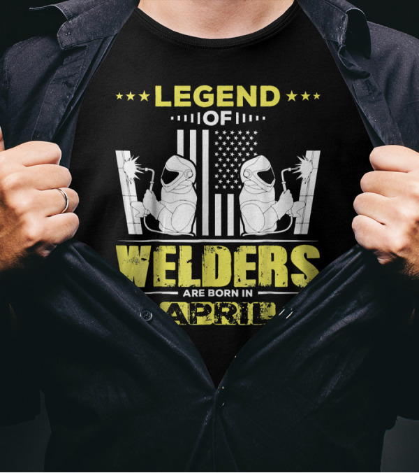 Legend Of Welders Born In April With American Flag And Welding Torch Stars T-Shirt