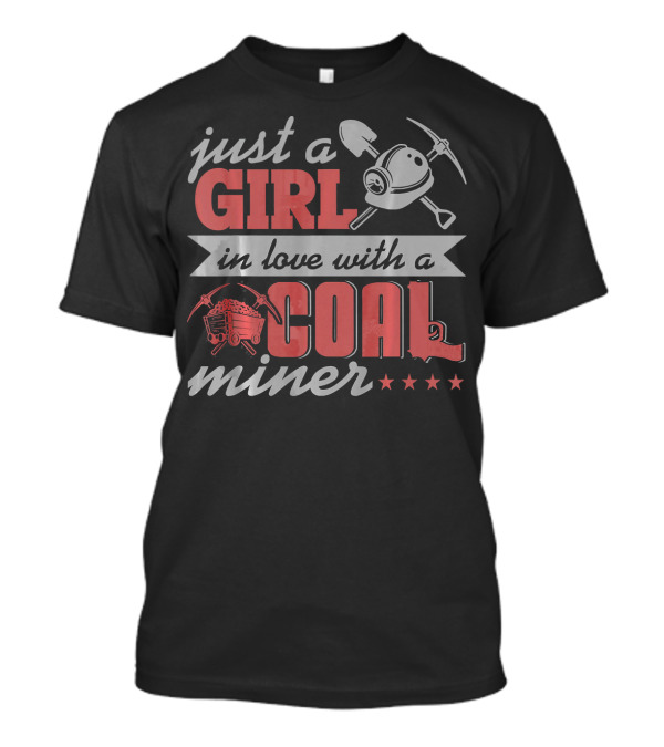 Just A Girl In Love With A Coal Miner Shovel Helmet Mining Icons T-Shirt