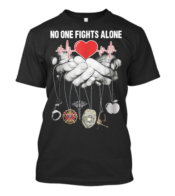No One Fights Alone Heart Hands Badge Symbols T-Shirt