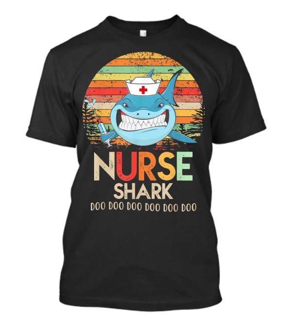 Nurse Shark Doo Doo Doo Retro Vintage Nurse Hat And Syringe T-Shirt
