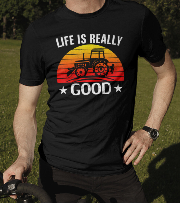 Life Is Really Good Retro Tractor Sunset T-Shirt