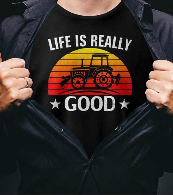 Life Is Really Good Retro Tractor Sunset T-Shirt