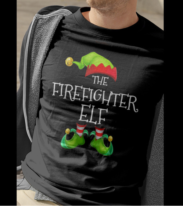 The Firefighter Elf Family Matching Group T-Shirt
