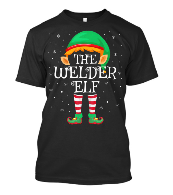 The Welder Elf Family Matching Group Christmas T-Shirt