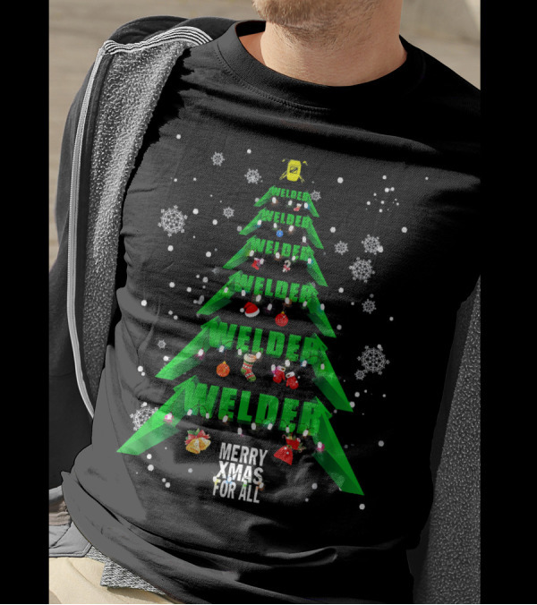 Welder Merry Xmas For All Christmas Tree With Lights And Snowflakes T-Shirt