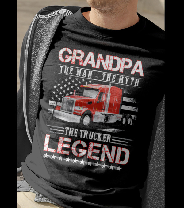GRANDPA The Man The Myth The Trucker Legend T-Shirt